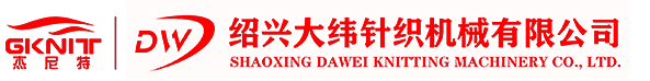 Shaoxing Dawei Knitting Machinery Co., Ltd.